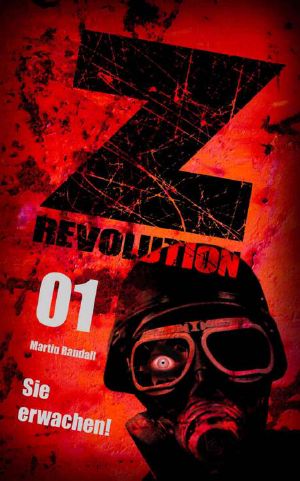 [Z Revolution 01] • Sie erwachen!